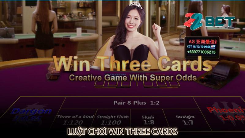 Luật chơi Win Three Cards